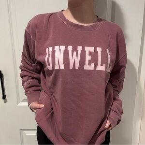 Unwell Call Her Daddy Sweatshirt